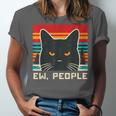 Ew People Cat Saying Introvert Women Men Kids Unisex Jersey T-Shirt Ew People Cat Saying Introvert Women Men Kids Unisex Jersey T-Shirt