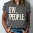 EW People Introvert Sarcastic Graphic Style Unisex Jersey T-Shirt EW People Introvert Sarcastic Graphic Style Unisex Jersey T-Shirt