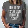 This Is My 'Expert-Level Introvert' Anti Social Sarcastic Unisex Jersey T-Shirt This Is My 'Expert-Level Introvert' Anti Social Sarcastic Unisex Jersey T-Shirt