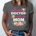 My Favorite Doctor Calls Me Mom Graduation Unisex Jersey T-Shirt