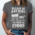 Gentle Nostalgia Plea Please Be Patient I'm From The 1900s Unisex Jersey T-Shirt