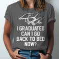 Can I Go Back To Bed Shirt Graduation 2026 For Him Her Unisex Jersey T-Shirt