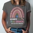 Goodbye 5TH Grade Graduation 2024 Hello 6TH Grade Rainbow Unisex Jersey T-Shirt