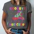 Goodbye Preschool Graduates Pre School Graduation Graduate Unisex Jersey T-Shirt
