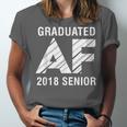 Graduated AF 2018 Senior Graduation Shirt Unisex Jersey T-Shirt