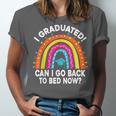 I Graduated Can I Go Back To Bed Now Graduation Hat Rainbow Unisex Jersey T-Shirt