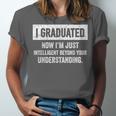 I Graduated I'm Just College High School Graduation 2026 Unisex Jersey T-Shirt