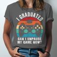 I Graduated Can I Unpause My Game Now Retro Graduation Unisex Jersey T-Shirt