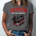 GraduationShirt Hotter By One Degree Unisex Jersey T-Shirt