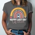 HAPPY LAST OF DAY SCHOOL Rainbow Teacher Student Graduation Unisex Jersey T-Shirt