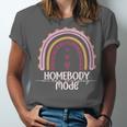 Homebody Introvert Homebody Mode Everyday Unisex Jersey T-Shirt