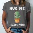 Hug Me I Dare You Introvert Cactus Tee Unisex Jersey T-Shirt Hug Me I Dare You Introvert Cactus Tee Unisex Jersey T-Shirt