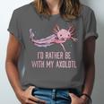 Id Rather Be With My Axolotl Salamander Introvert Unisex Jersey T-Shirt Id Rather Be With My Axolotl Salamander Introvert Unisex Jersey T-Shirt