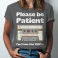 I'm From The 1900s Be Patient Retro Cassette Tape Unisex Jersey T-Shirt