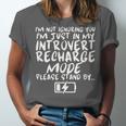 I'm Not Ignoring You I'm Just In My Introvert Recharge Mode Unisex Jersey T-Shirt I'm Not Ignoring You I'm Just In My Introvert Recharge Mode Unisex Jersey T-Shirt