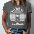 I'm Not Old I'm Classic Nostalgia Unisex Jersey T-Shirt