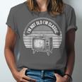 I'm Not Old I'm Classic Retro TV Nostalgia Unisex Jersey T-Shirt