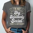 I'm Not Shy Selectively Social Introverted Anti Social Unisex Jersey T-Shirt I'm Not Shy Selectively Social Introverted Anti Social Unisex Jersey T-Shirt