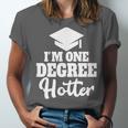 I'm One Degree Hotter Graduation Gag Seniors T-Shirt Unisex Jersey T-Shirt