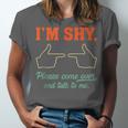 I'm Shy Please Come Over & Talk To Me Introvert Shying Unisex Jersey T-Shirt