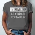 Introvert Introverted But Willing To Discuss Rocks Unisex Jersey T-Shirt