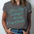 Introvert But Willing To Discuss My Interests Unisex Jersey T-Shirt Introvert But Willing To Discuss My Interests Unisex Jersey T-Shirt