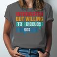 Introverted But Willing To Discuss 90s Unisex Jersey T-Shirt Introverted But Willing To Discuss 90s Unisex Jersey T-Shirt
