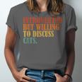 Introverted But Willing To Discuss Cats Introvert Unisex Jersey T-Shirt