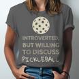 Introverted But Willing To Discuss Pickleball Unisex Jersey T-Shirt Introverted But Willing To Discuss Pickleball Unisex Jersey T-Shirt