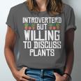 Introverted But Willing To Discuss Plants Gardening Unisex Jersey T-Shirt