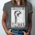 Introverts Unite Separately In Your Own Homes Introvert Unisex Jersey T-Shirt Introverts Unite Separately In Your Own Homes Introvert Unisex Jersey T-Shirt