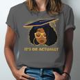 Its Doctor Actually Graduation Healthcare Afro Women Unisex Jersey T-Shirt