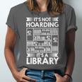 It's Not Hoarding Library Book Collecting Book Librarian Unisex Jersey T-Shirt