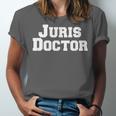Juris Doctor Shirt -Juris Doctor Law School Graduation Shirt Unisex Jersey T-Shirt