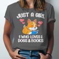 Just A Girl Who Loves Dogs And Books Reading Dog Puppy Lover Unisex Jersey T-Shirt