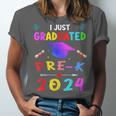 I Just Graduated Pre k Graduation 2024 Pre-Kindergarten Unisex Jersey T-Shirt