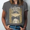 Latina Graduate Educated Powerful Class Of 2024 Graduation Unisex Jersey T-Shirt