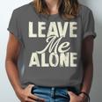 Leave Me Alone I Introvert Unisex Jersey T-Shirt