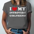 I Love My Introvert Girlfriend I Heart My Introvert GF Unisex Jersey T-Shirt