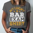 My Lucky Bar Exam Shirt Lawyer Law School Graduation Unisex Jersey T-Shirt