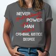 Man Criminal Justice Degree Graduation Or Career Unisex Jersey T-Shirt