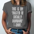 This Is My Master Of Socially Awkward Anti Social Introvert Unisex Jersey T-Shirt
