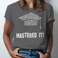 Mastered It Shirt Graduation 2018 Unisex Jersey T-Shirt