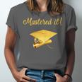 Mastered It Shirt Graduation MD Graduate Unisex Jersey T-Shirt
