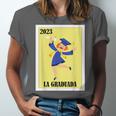 Mexican For Graduation La Graduada 2023 Unisex Jersey T-Shirt