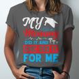 My Mommy Did It And She Did It For Me Mom Nurse Graduation Unisex Jersey T-Shirt
