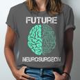 Neuro Surgeon Brain Student Graduation Future Neurosurgeon Unisex Jersey T-Shirt