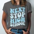 Next Stop High School Elementary School Graduation 2025 Unisex Jersey T-Shirt