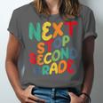 Next Stop Second Grade 1st Grade Graduation Day Kids Unisex Jersey T-Shirt