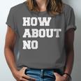 How About No Introvert Not So Social Unisex Jersey T-Shirt